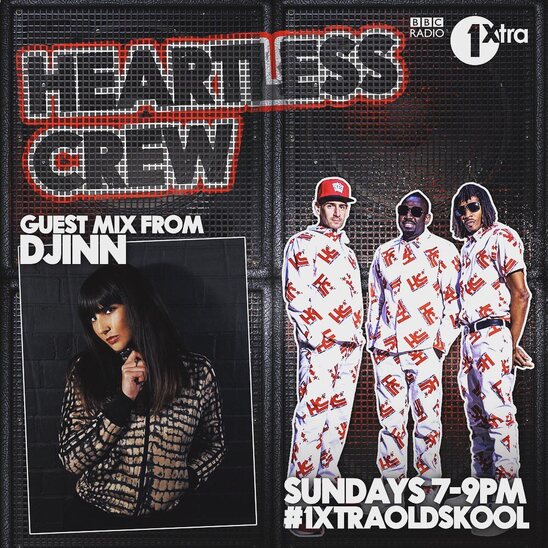 Heartless Crew, BBC 1Xtra . Djinn oldskool jungle guest mix